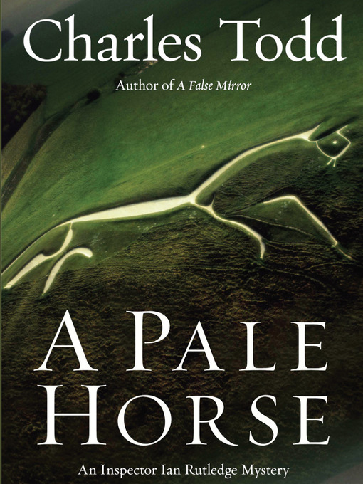 Title details for A Pale Horse by Charles Todd - Available